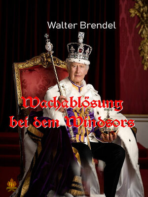 cover image of Wachablösung bei dem Windsors